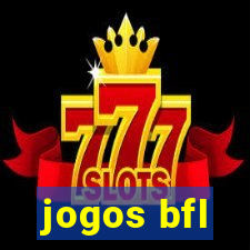 jogos bfl